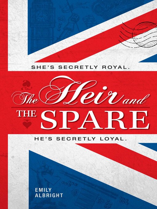 Title details for The Heir and the Spare by Emily Albright - Available